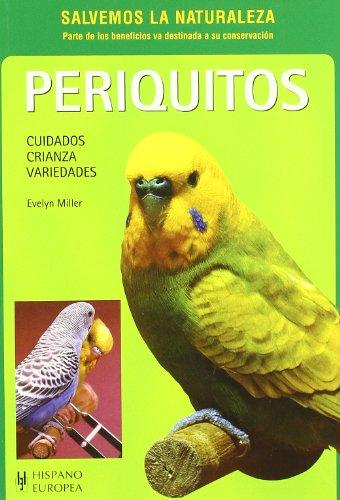 9788425509759_periquitos-salvemos-la-naturaleza-spanish-edition_front-1.jpg Periquitos (salvemos la naturaleza) (spanish edition)