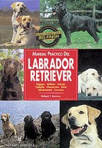 9788425511721_manual-practico-del-labrador-retriever-spanish-edition_front-1.jpg Manual práctico del labrador retriever (spanish edition)