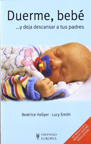 Duerme, bebé (spanish edition)