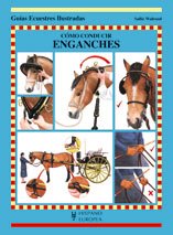 Cómo conducir enganches (caballos) (spanish edition)