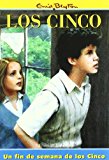 Un fin de semana de los cinco (el club de los cinco) (spanish edition)