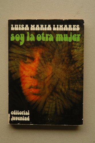 Soy la otra mujer (spanish edition)