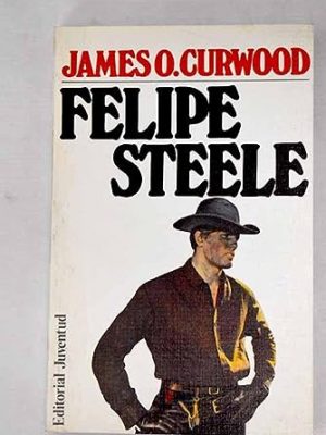 9788426107930_felipe-steele-de-la-real-policia-montada-del-canada_front-1.jpg Felipe steele de la real policía montada del canadá