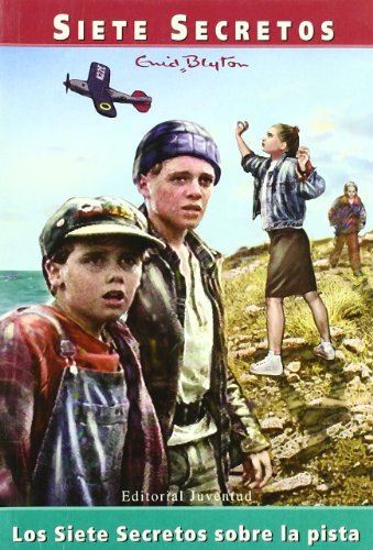 Los siete secretos sobre la pista (spanish edition)