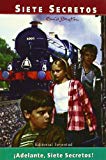 Adelante, siete secretos (los siete secretos) (spanish edition)