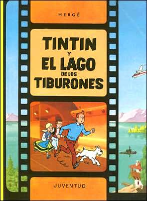 R- tintín y el lago de los tiburones (las aventuras de tintin rustica) (spanish edition)