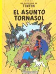 Asunto tornasol tintin (las aventuras de tintin rustica) (spanish edition)