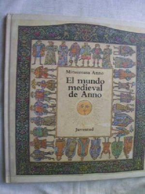 El mundo medieval de anno/anno's medieval world (spanish edition)