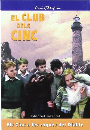 Els cinc a les roques del diable (el club dels cinc) (catalan edition)