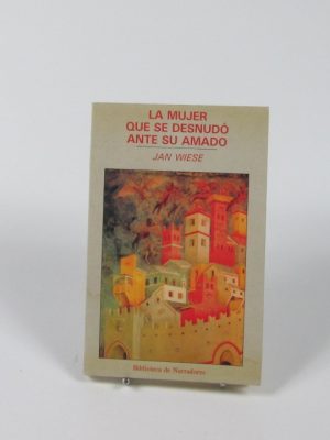 La mujer que se desnudó ante su amado