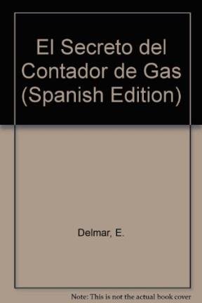 9788426128249_el-secreto-del-contador-de-gas-spanish-edition_front-1.jpg El secreto del contador de gas (spanish edition)