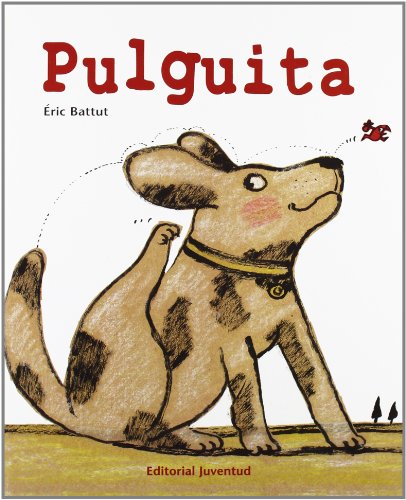 Pulguita (spanish edition)