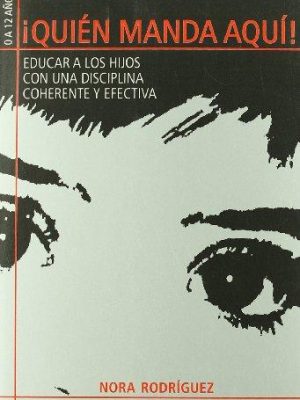 Quien manda aquií (spanish edition)