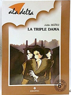 9788426314376_la-triple-dama-ala-delta-50_front-2.jpg La triple dama (ala delta, 50)