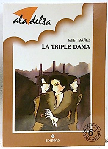 La triple dama (ala delta, 50)