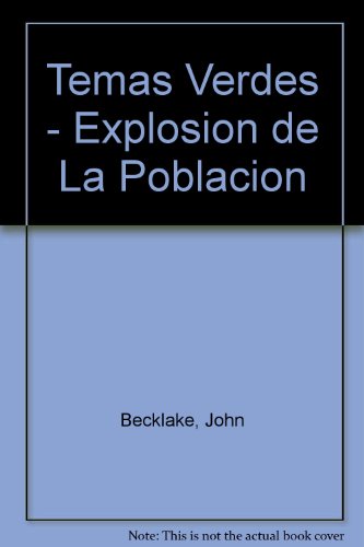 Temas verdes - explosion de la poblacion (spanish edition)