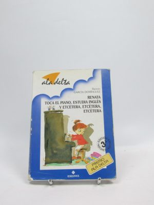 Renata toca el piano, estudia inglés, y etcétera, etcétera, etcétera