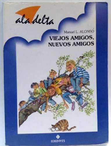 9788426325273_viejos-amigos-nuevos-amigos_front-2.jpg Viejos amigos, nuevos amigos