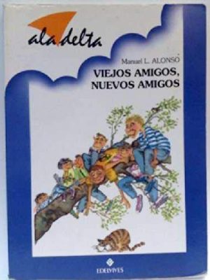 9788426325273_viejos-amigos-nuevos-amigos_front-3.jpg Viejos amigos, nuevos amigos
