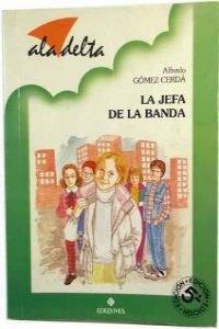 Jefa de la banda, la (ala delta verde)