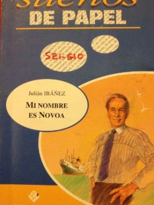 Mi nombre es novoa (coleccion sueños de papel)