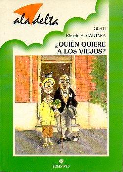 9788426332639_quien-quiere-a-los-viejos_front-3.jpg Quien quiere a los viejos?