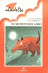 El secreto del lobo (ala delta: serie roja / hang gliding: red series) (spanish edition)