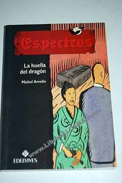 La huella del dragón (spanish edition)