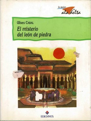 El misterio del león de piedra (spanish edition)