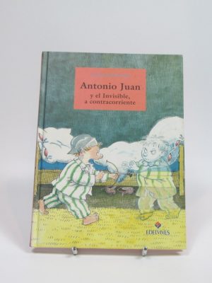 Antonio juan y el invisible, a contracorriente
