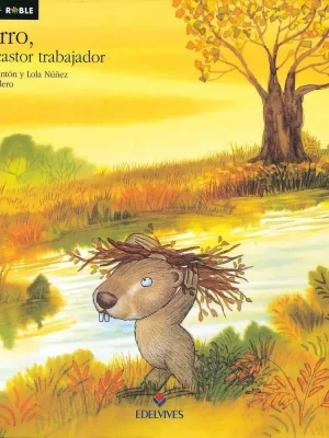 Curro, un castor trabajador