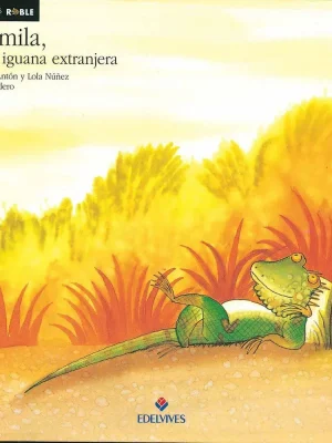 Camila, una iguana extranjera