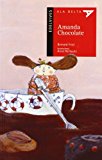 Amanda chocolate (ala delta - serie roja) (spanish edition)