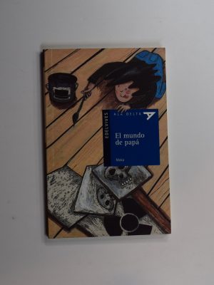 9788426352354_el-mundo-de-papa_front-10.jpg El mundo de papĂĄ