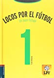Un buen fichaje (locos por el fútbol) (spanish edition)