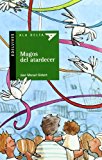 9788426359186_magos-del-atardecer-ala-delta-serie-verde-spanish-edition_front-6.jpg Magos del atardecer (ala delta - serie verde) (spanish edition)