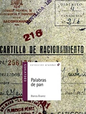 Palabras de pan (alandar) (spanish edition)