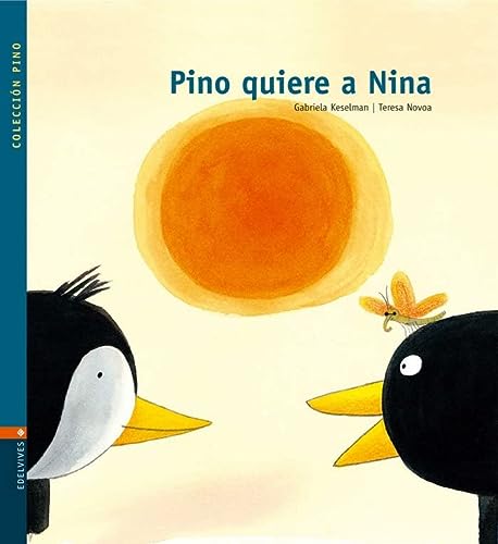 Pino quiere a nina (coleccion pino) (spanish edition)