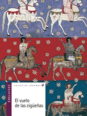El vuelo de las cigüeñas (alandar) (spanish edition)