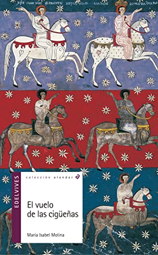 El vuelo de las cigüeñas (alandar) (spanish edition)