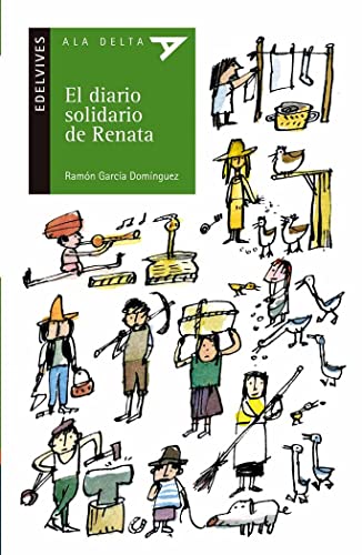 El diario solidario de renata (ala delta: serie verde/ hang gliding: green series) (spanish edition)