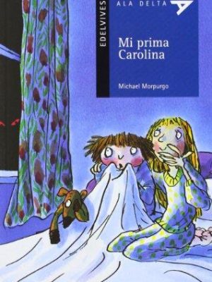 Mi prima carolina (ala delta: azul/ hang gliding: blue) (spanish edition)