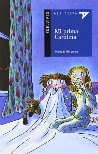 Mi prima carolina (ala delta: azul/ hang gliding: blue) (spanish edition)