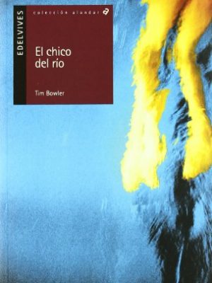 El chico del río (alandar) (spanish edition)
