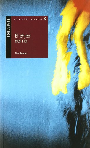 Version 1.0.0 El chico del rĂo (alandar) (spanish edition)