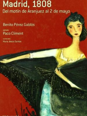9788426367204_madrid-1808-del-motin-de-aranjuez-al-2-mayo-adarga-spanish-edition_front-1.jpg Madrid, 1808: del motín de aranjuez al 2 mayo (adarga) (spanish edition)