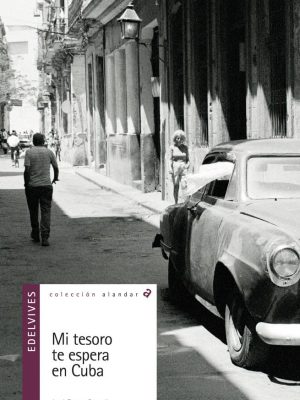 Mi tesoro te espera en cuba (alandar) (spanish edition)