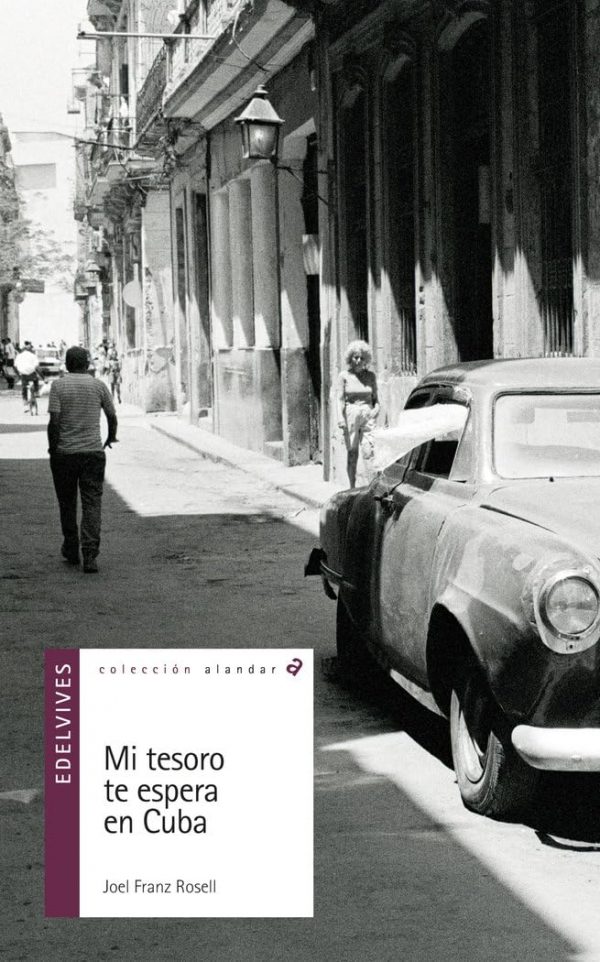 Mi tesoro te espera en cuba (alandar) (spanish edition)