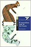 El maravilloso viaje de xía tenzin (ala delta - serie azul) (spanish edition)