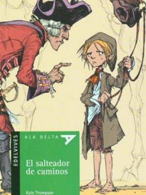 El salteador de caminos (ala delta: serie verde/ hang gliding: green series) (spanish edition)
